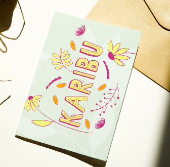 Swahili Phrases Karibu Greeting Card by Lulu Kitololo